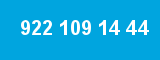 922 109 14 44